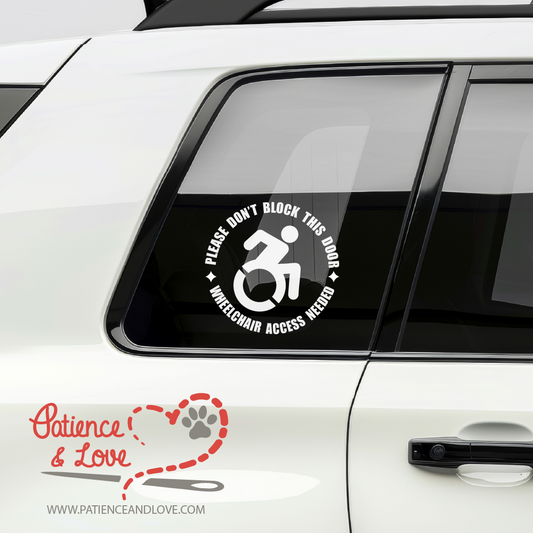 Decal, Wheelchair Access Reminder – Custom Color, Premium Vinyl