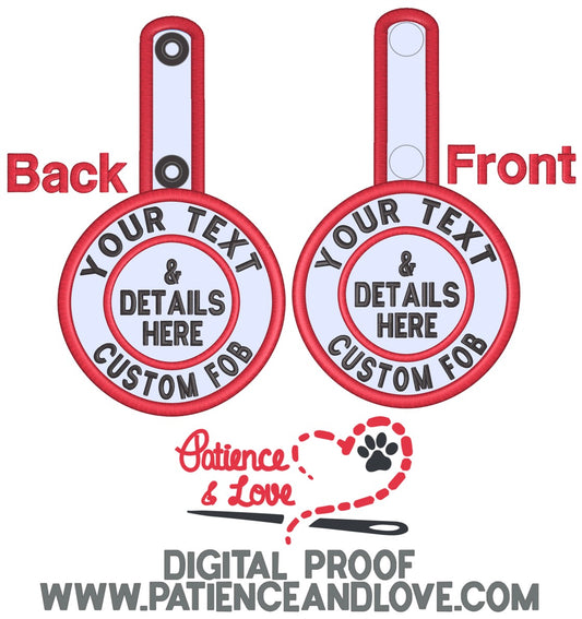 Two-sided Snap Tab Fob Key, Your custom text and design, Embroidered on the front AND back, with your details