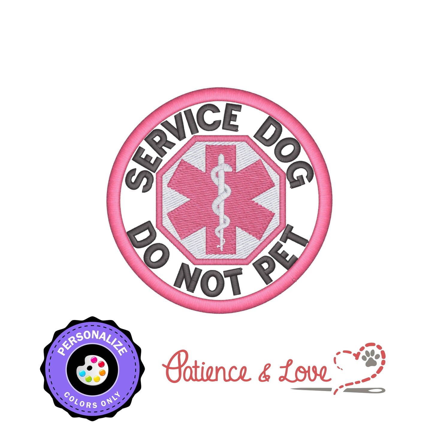 Service Dog, Do Not Pet, Medical symbol, 3 inch round patch, Personalize your patch, custom patch builder, color changes only