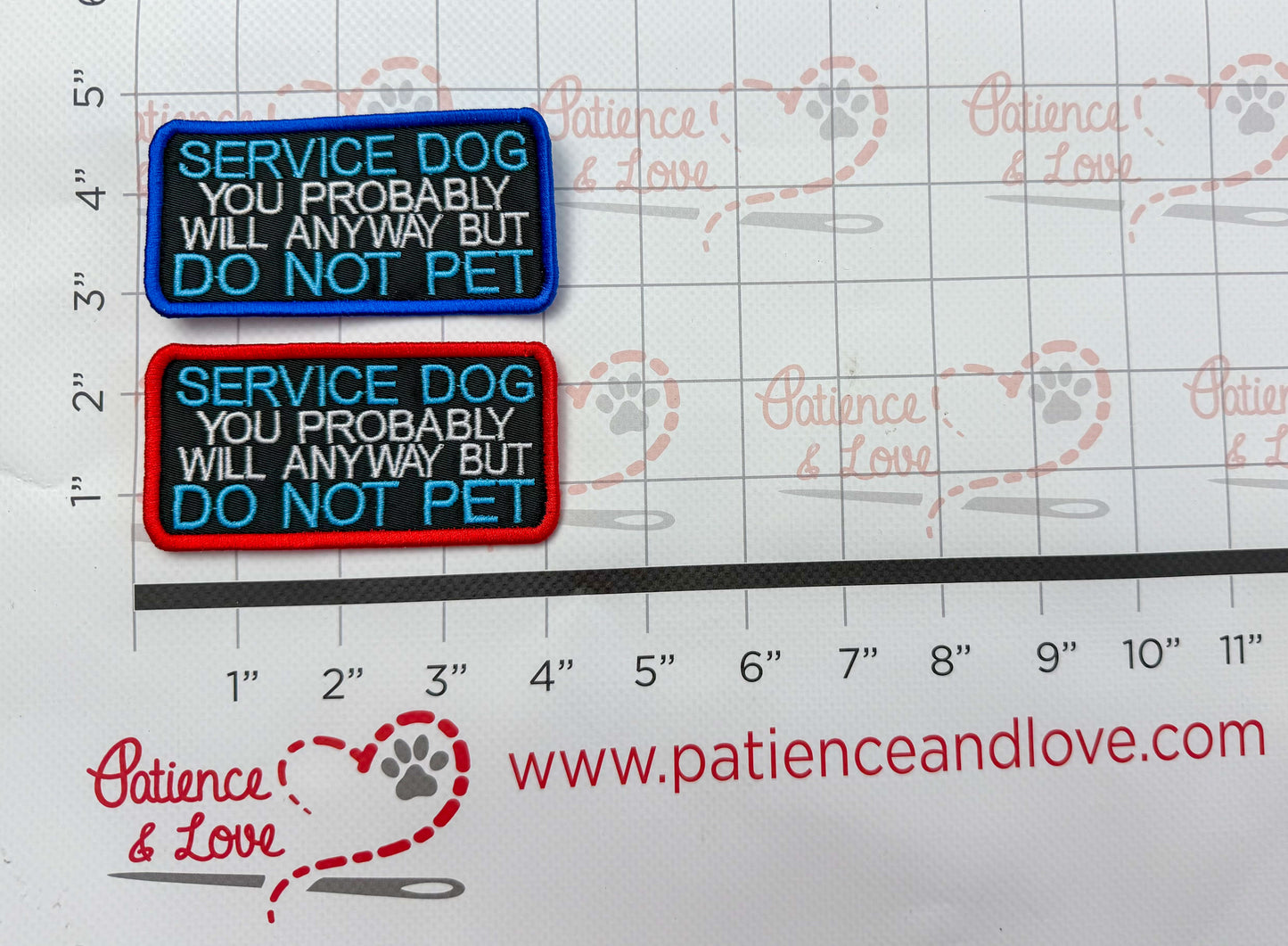 Service dog - You probably will anyway but - do not pet, 4x2 inch rectangle patch
