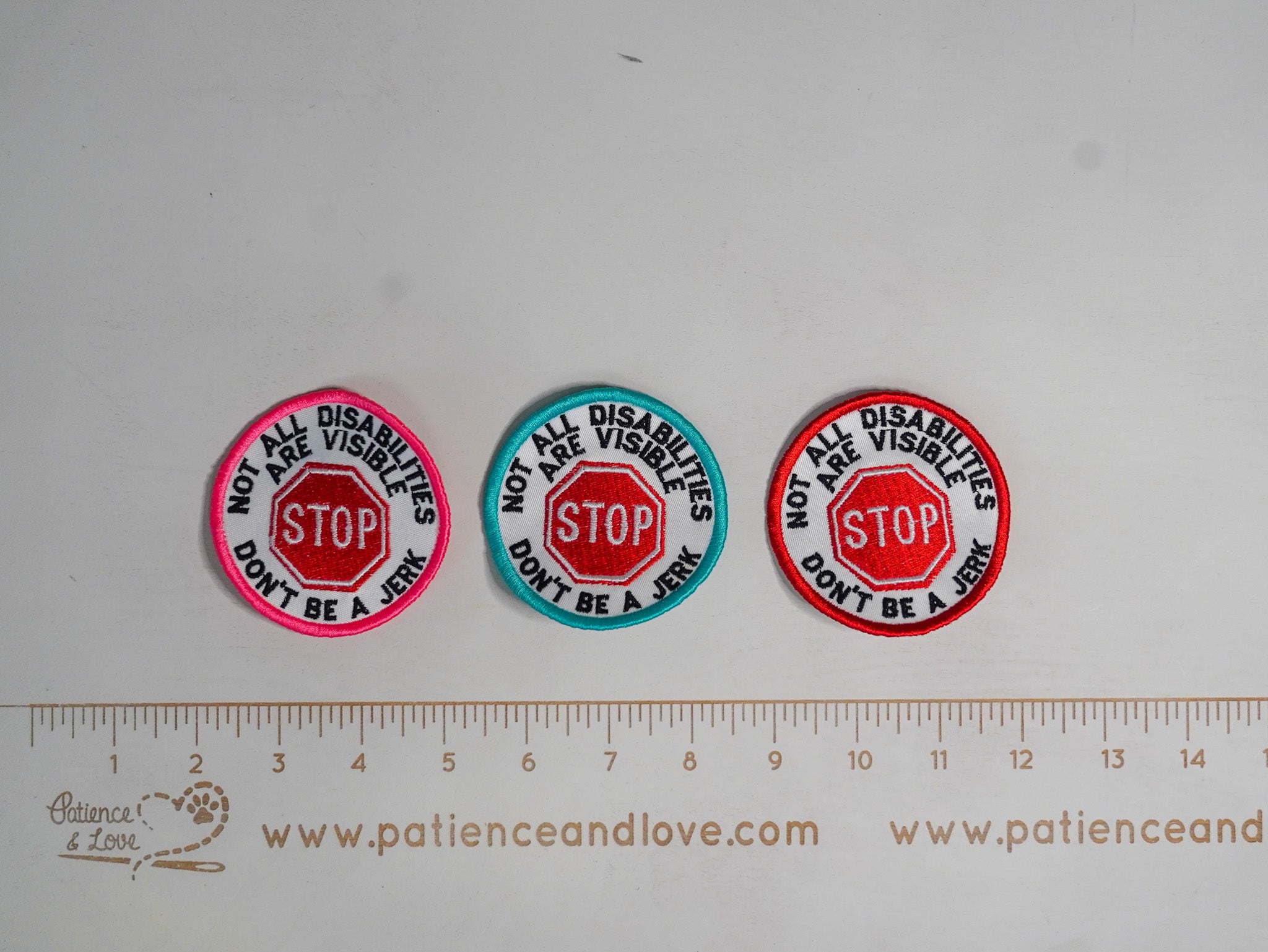 Premade/ Ready to ship patches -Stop-not all disabilities are visible ...