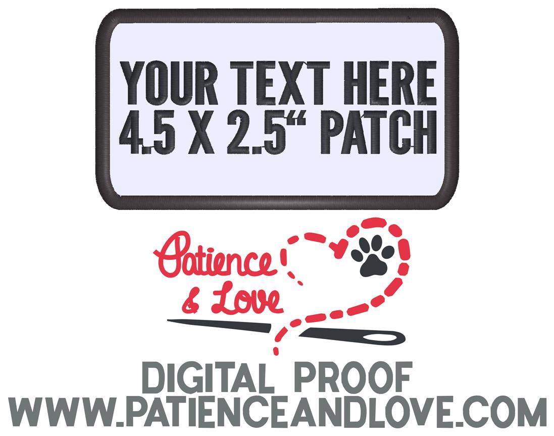 Custom Patch, 4.5 Inch rectangular patch – PatienceandLove143