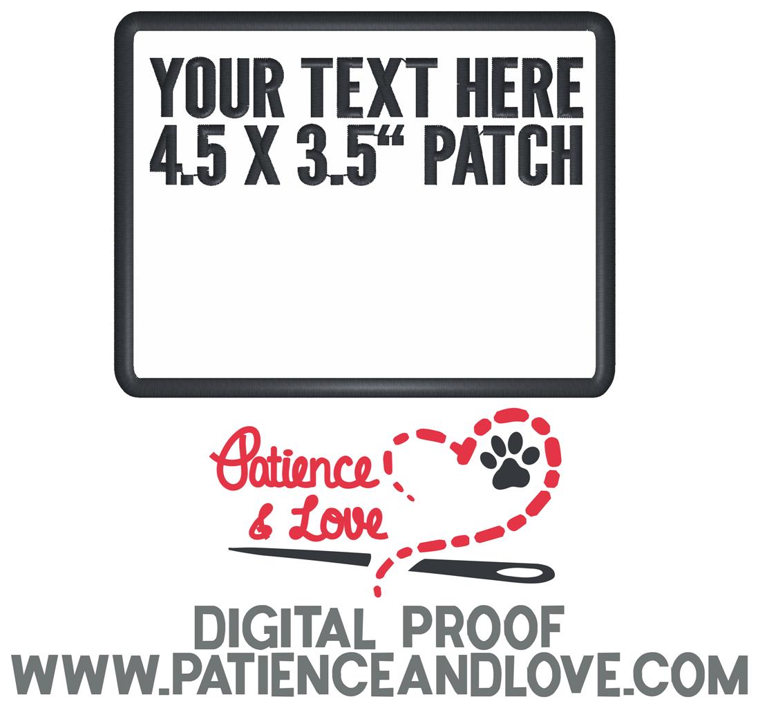 Custom Patch, 4.5 Inch rectangular patch PatienceandLove143
