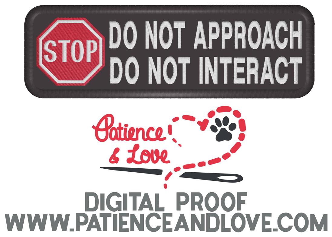 Stop, Do not approach, do not interact, 6x2 inch rectangular patch