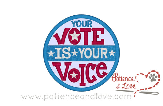 Your Vote is your voice, 3 inch round patch