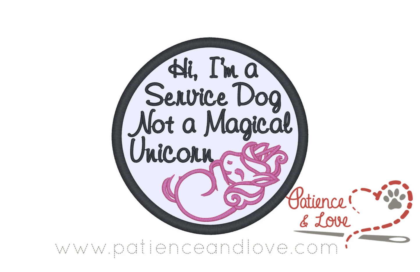 Hi, I'm a service dog not a magical unicorn, cute unicorn, patch, 3-inch round patch