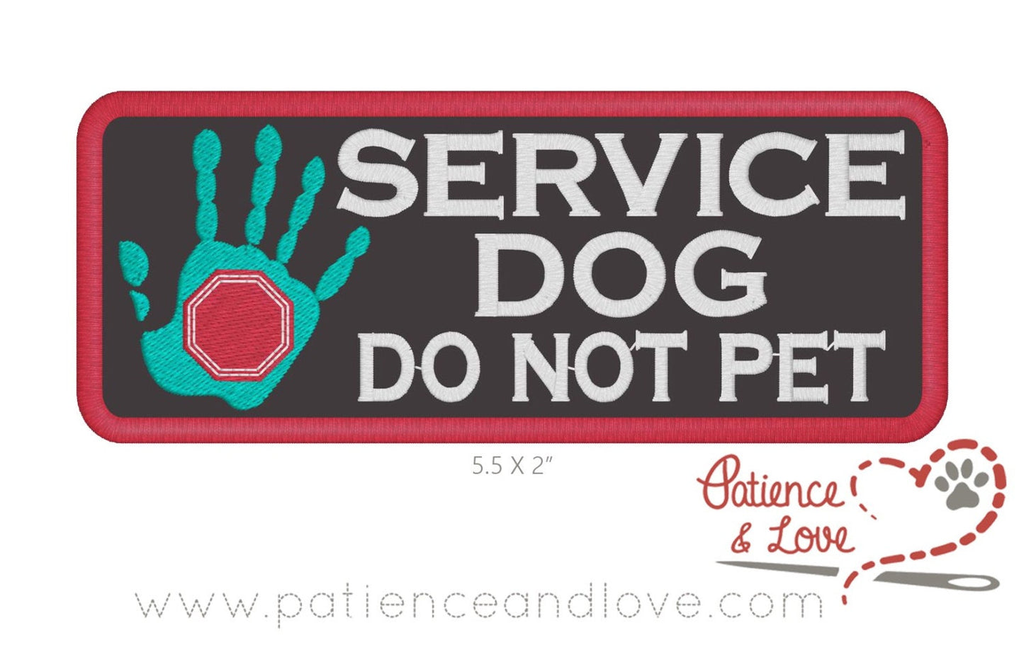 Service Dog Do Not Pet, hand with stop sign, 5.5 x 2 inch rectangular patch