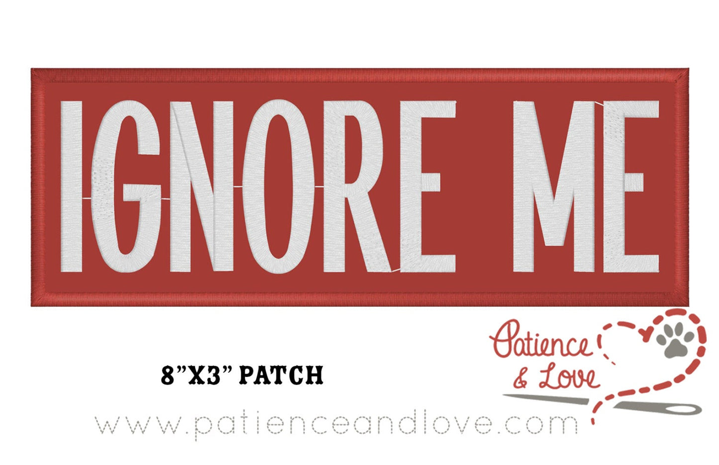 IGNORE ME, 8 X 3 inch rectangular patch