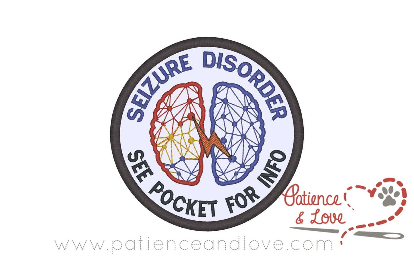 Seizure disorder See pocket for info, brain embroidered in center, 3 inch round patch