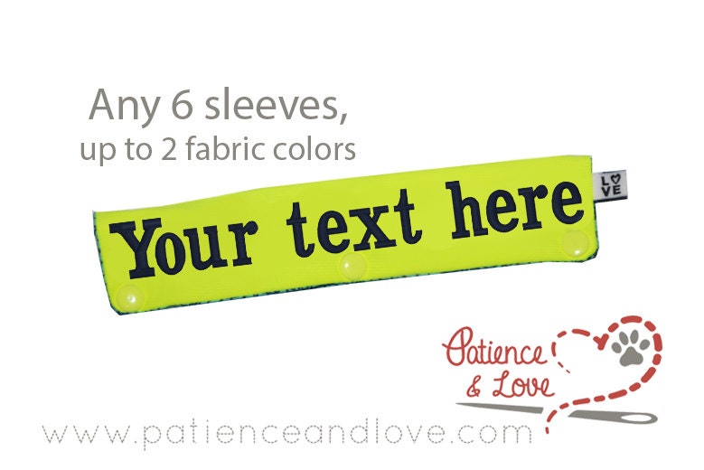 Custom 6 pack of 1 line of text embroidered Leash sleeves