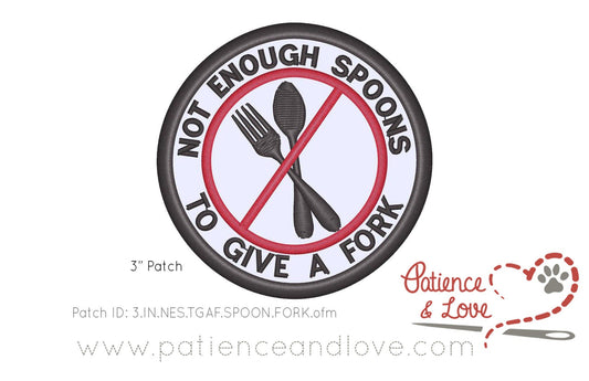 Not enough spoons to give a fork, fork and spoon in center, 3 inch round patch