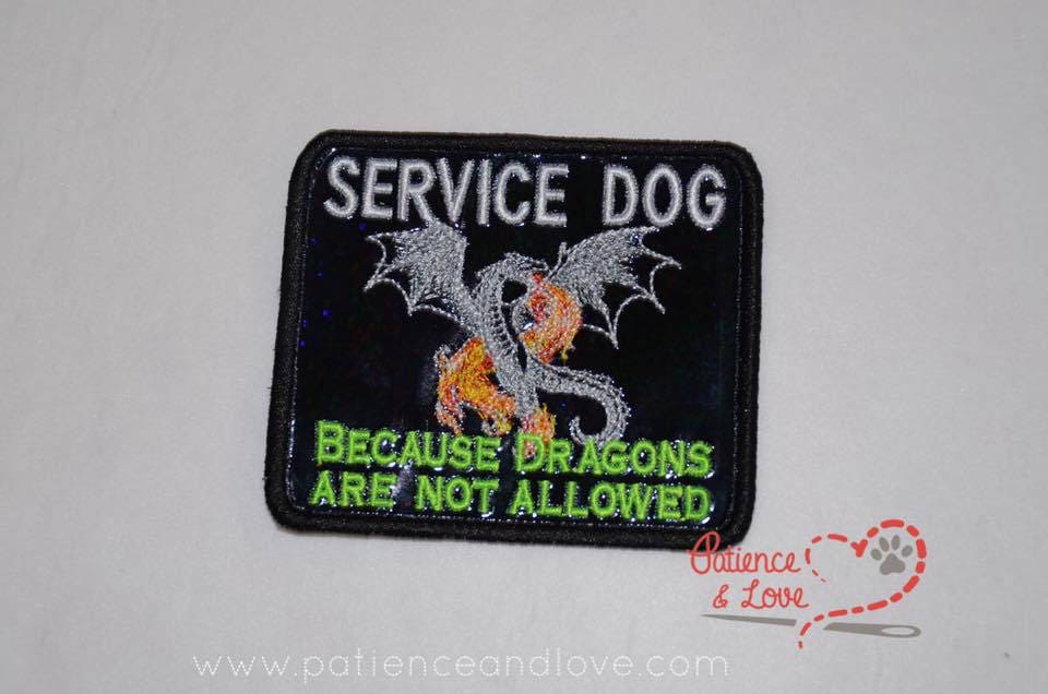 Service Dog, Because Dragons are not allowed, 3.8 X 3.3 inch rectangular patch