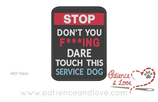 Don't You F-ing Dare Touch This Dog, 4 x 3 inch rectangular patch