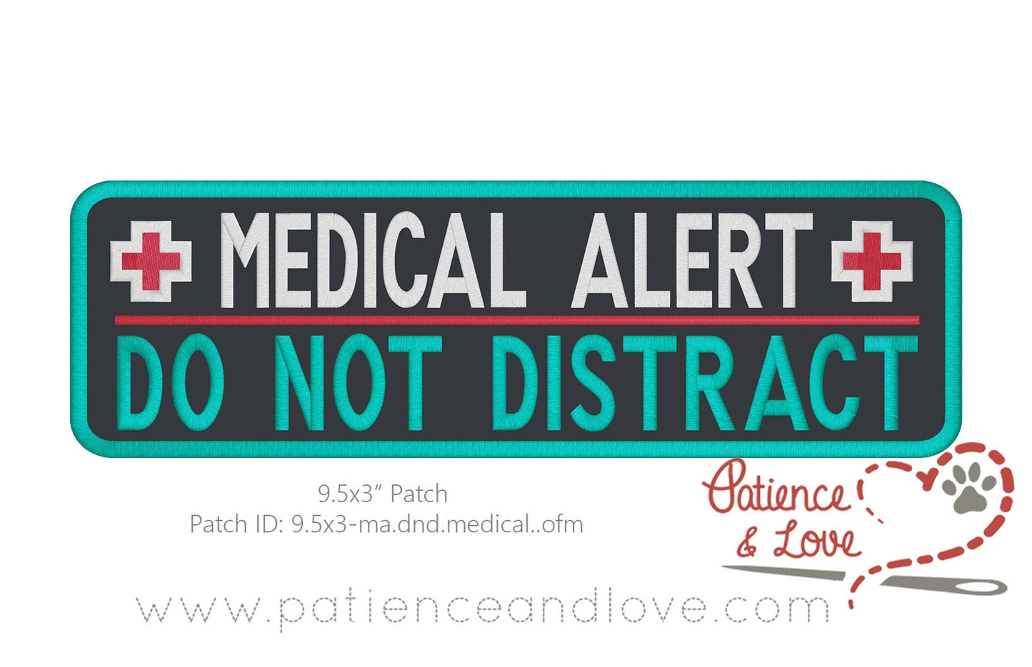 Medical alert, do not distract, 9.5 inches x 3 inch patch