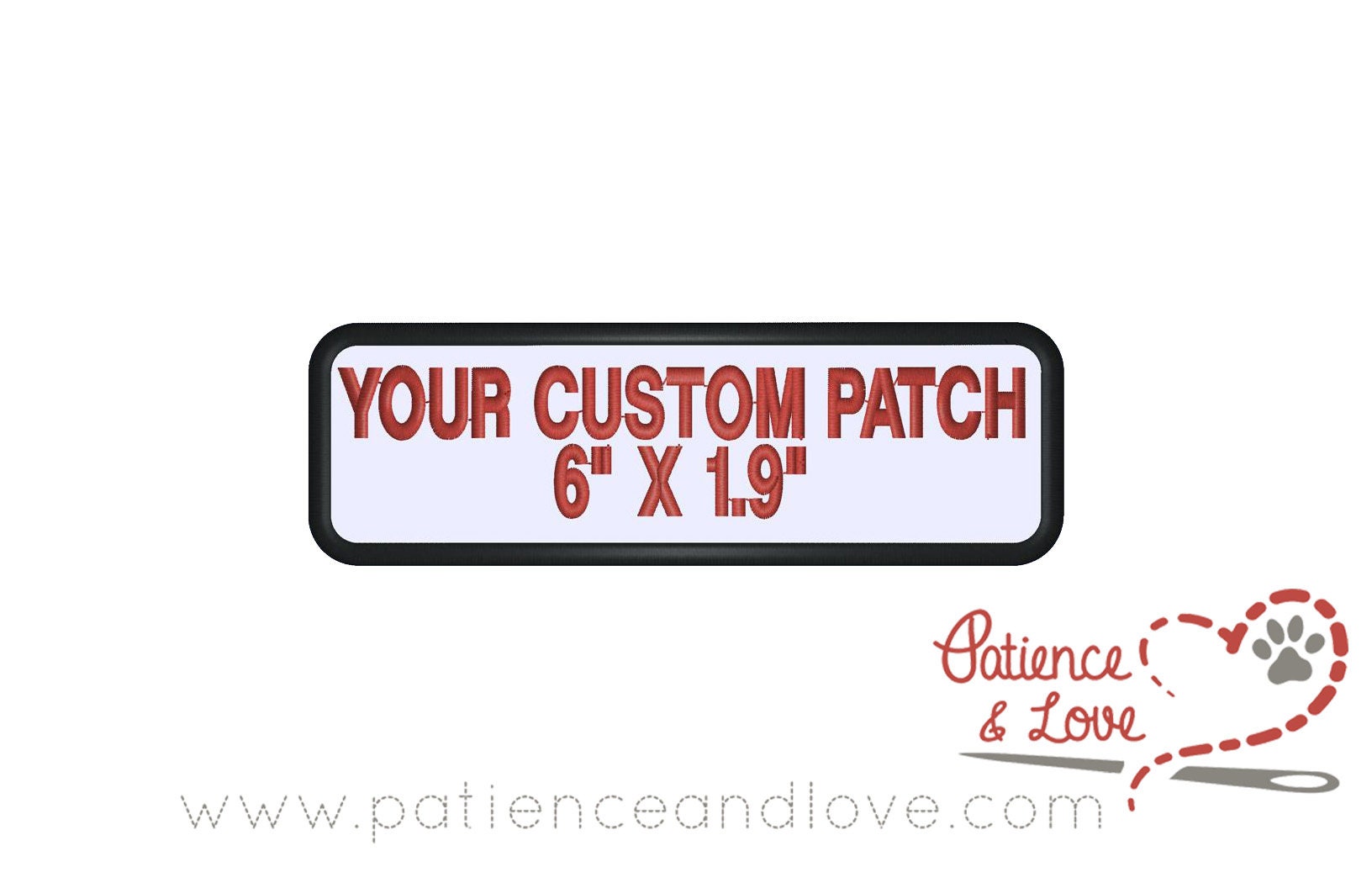Custom Patch, 6 inch x 1.9 inch rectangle patch – PatienceandLove143