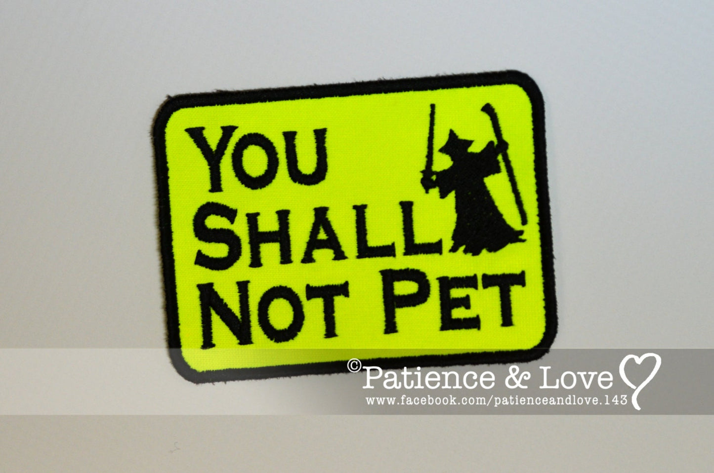 You Shall Not Pet, 3.6x2.6 inch patch