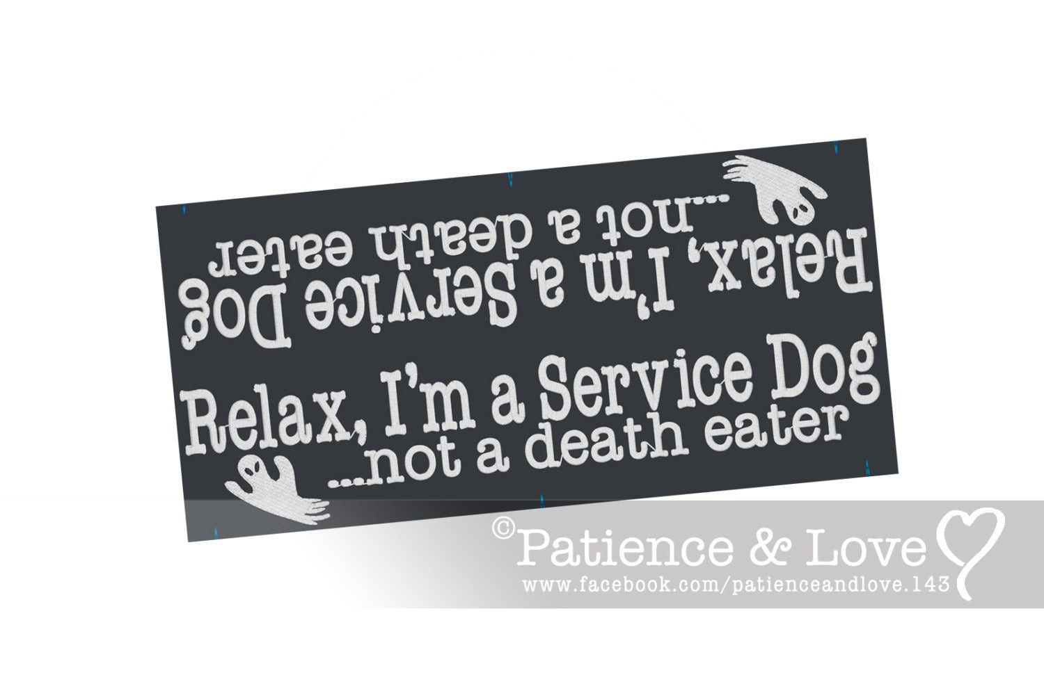 One Leash Sleeve embroidered with   Relax, I'm a Service Dog, Not a deatheater on both sides.  Listing photo shows a black fabric sleeve with white text.