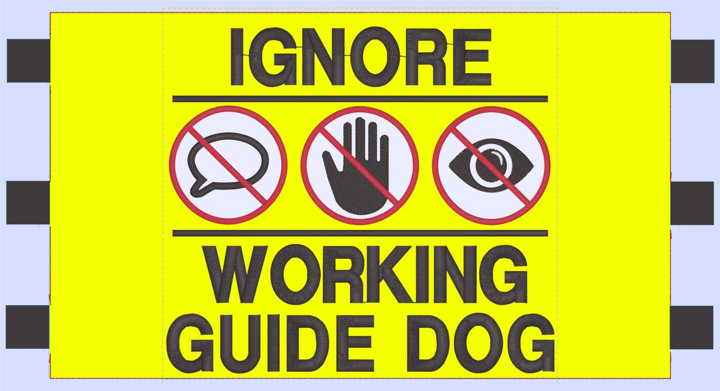 Ignore Working Guide Dog, symbols, Harness Sign, Custom Embroidered