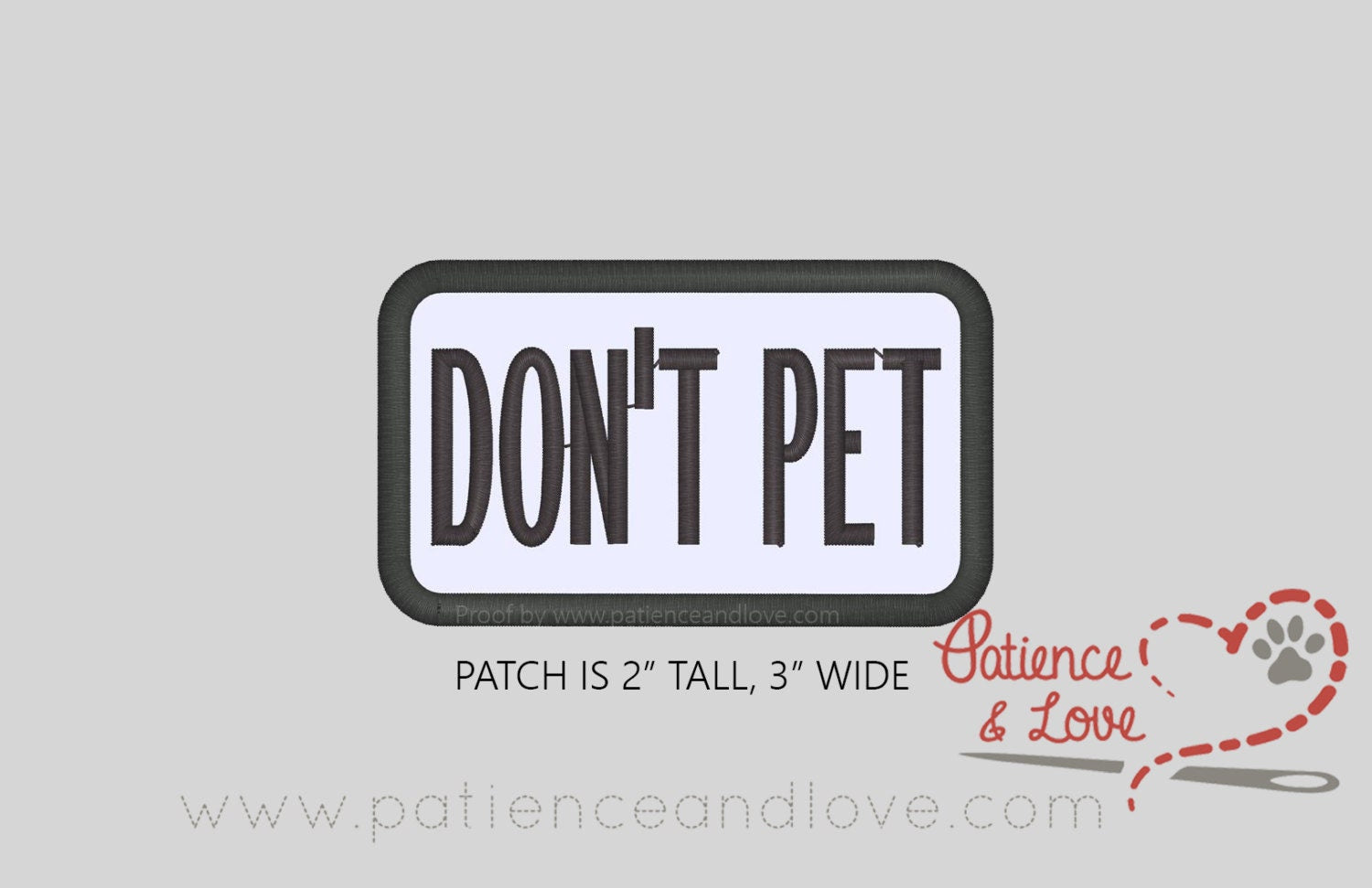 Don't Pet, 3 inch x 2 inch rectangle patch – PatienceandLove143