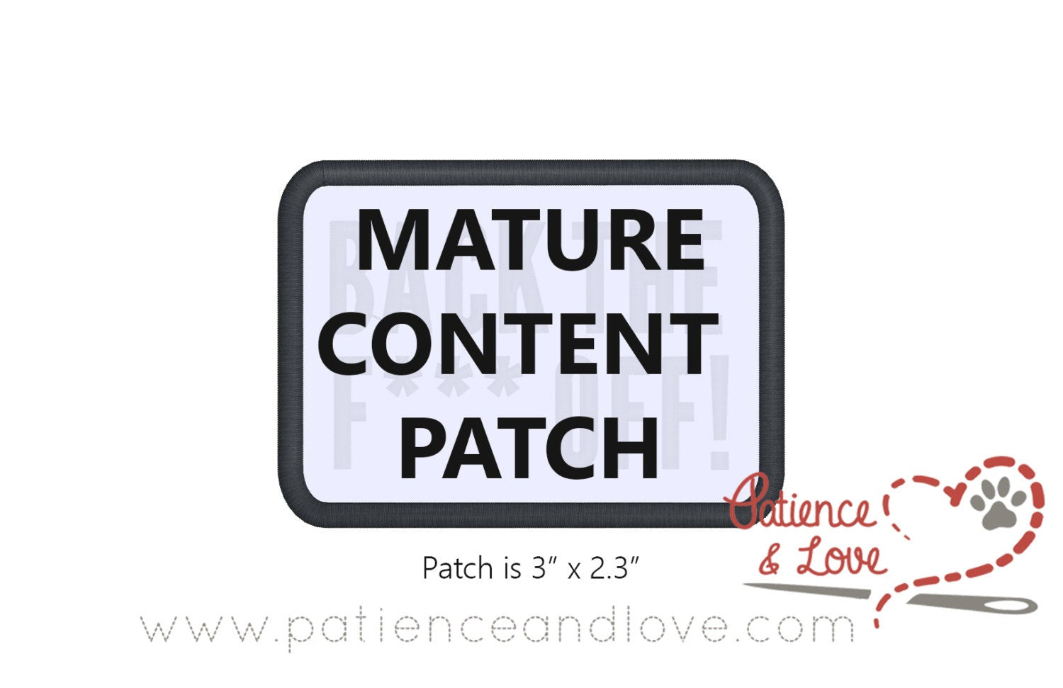 Mature Content Patch, Back the F-Off, 3x2 inch rectangular patch ...