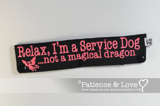 Relax, I'm a Service Dog, Not a magical Dragon, 2 lines of text, Leash Sleeve