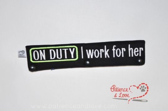 On Duty, I work for her, choose your pronoun, Leash Sleeve